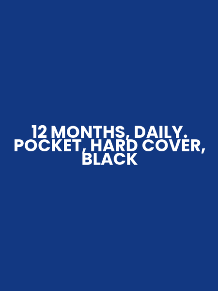 12 MONTHS, DAILY. POCKET, HARD COVER, BLACK