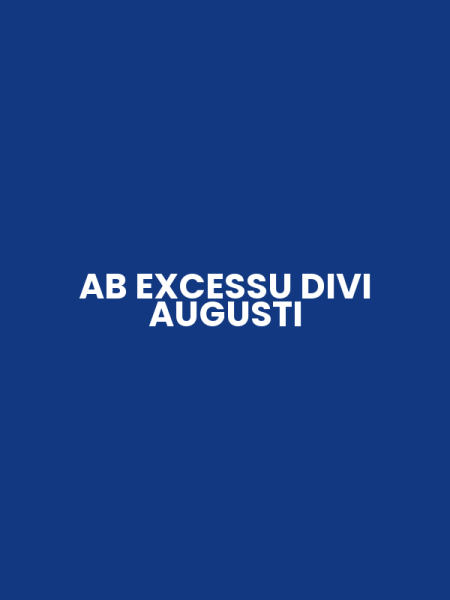 AB EXCESSU DIVI AUGUSTI