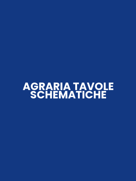 AGRARIA TAVOLE SCHEMATICHE