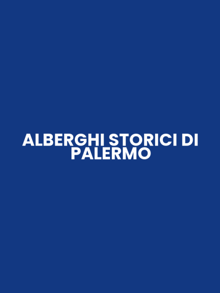 ALBERGHI STORICI DI PALERMO