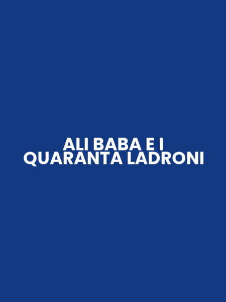 ALI BABA E I QUARANTA LADRONI