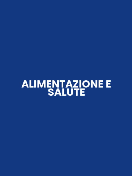 ALIMENTAZIONE E SALUTE