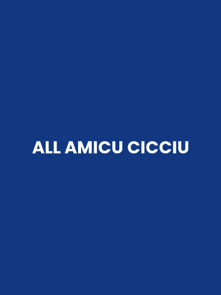 ALL AMICU CICCIU