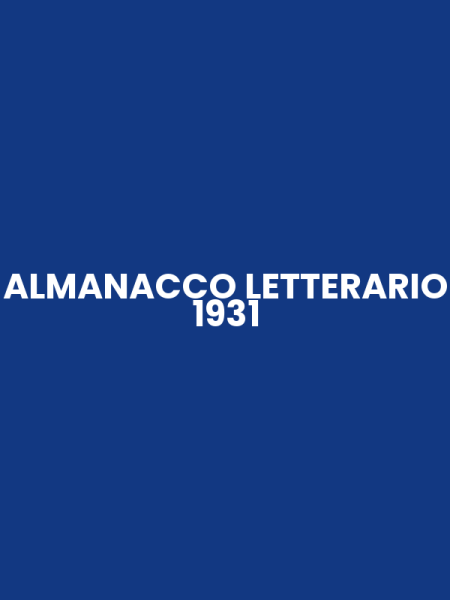 ALMANACCO LETTERARIO 1931