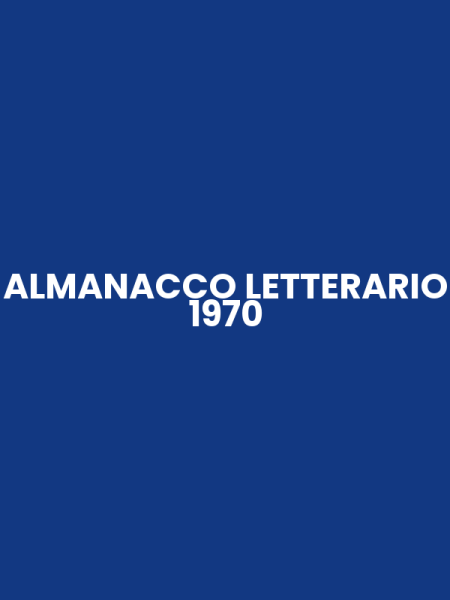 ALMANACCO LETTERARIO 1970