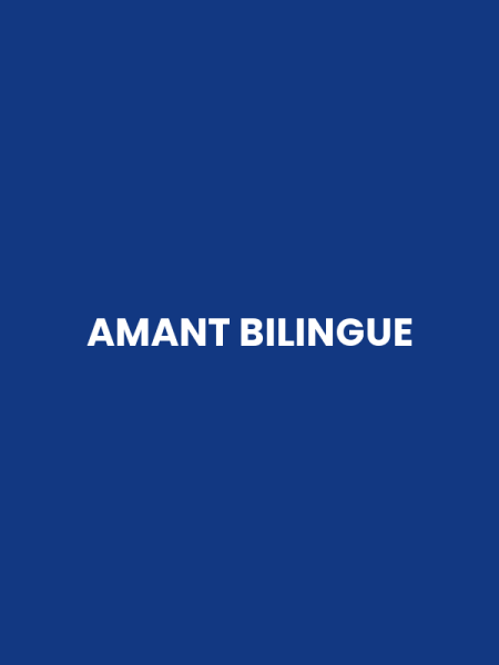 AMANT BILINGUE