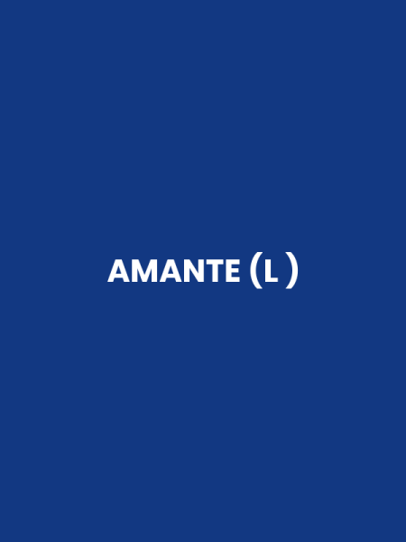 AMANTE (L )