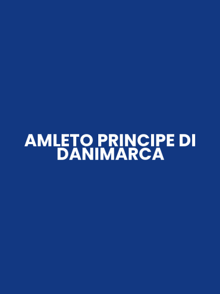 AMLETO PRINCIPE DI DANIMARCA