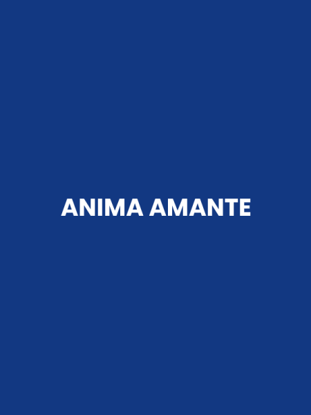 ANIMA AMANTE
