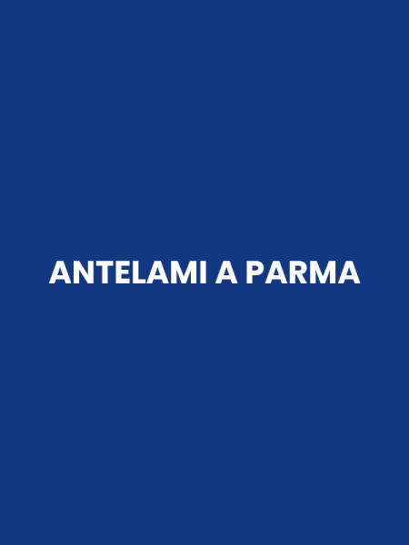 ANTELAMI A PARMA