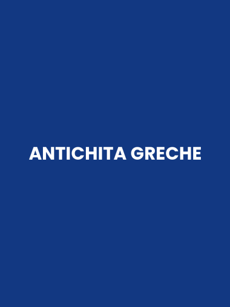 ANTICHITA GRECHE
