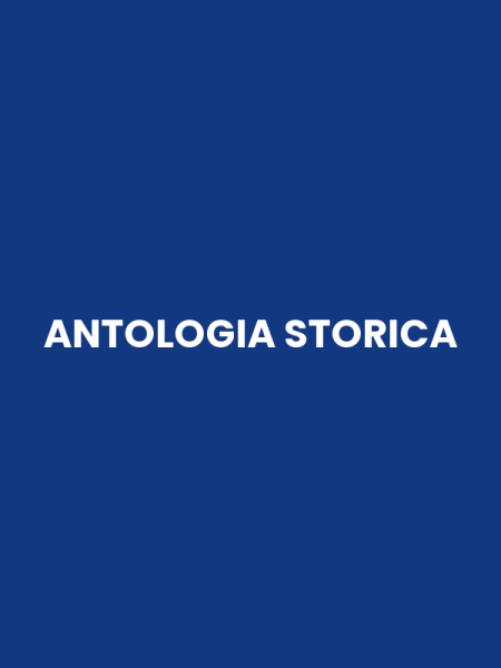 ANTOLOGIA STORICA