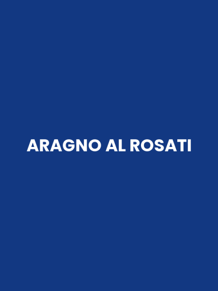 ARAGNO AL ROSATI