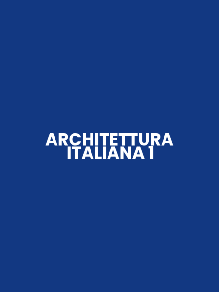 ARCHITETTURA ITALIANA 1