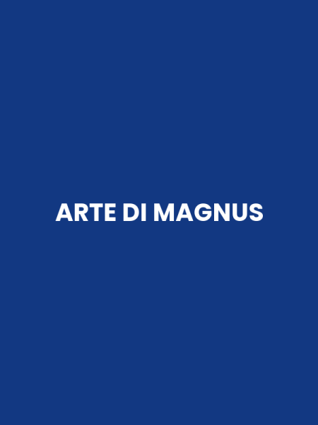 ARTE DI MAGNUS