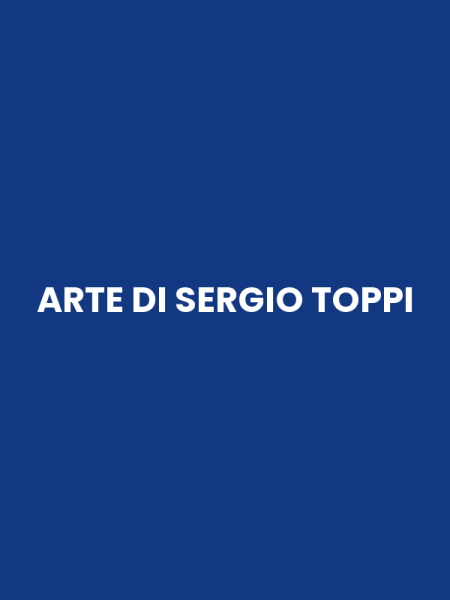 ARTE DI SERGIO TOPPI