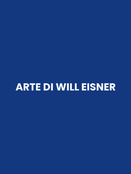 ARTE DI WILL EISNER