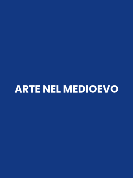 ARTE NEL MEDIOEVO