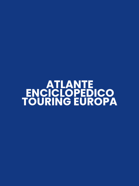 ATLANTE ENCICLOPEDICO TOURING EUROPA