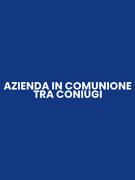 AZIENDA IN COMUNIONE TRA CONIUGI