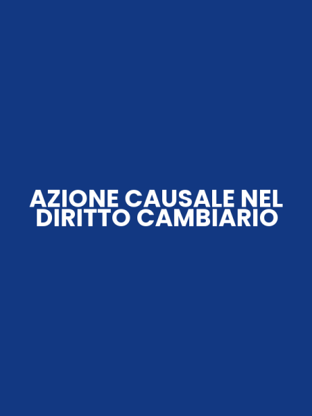 AZIONE CAUSALE NEL DIRITTO CAMBIARIO