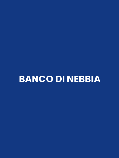 BANCO DI NEBBIA