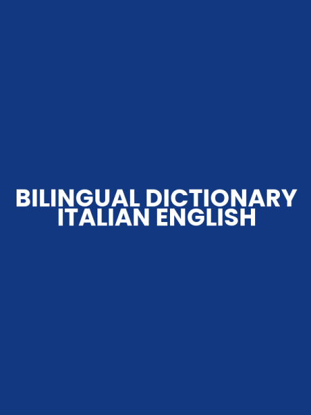 BILINGUAL DICTIONARY ITALIAN ENGLISH