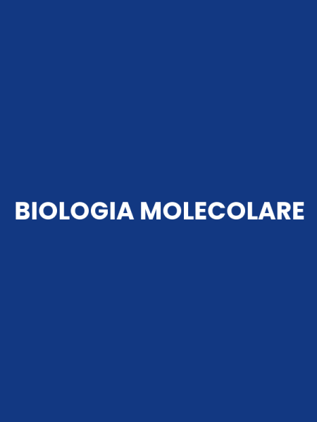 BIOLOGIA MOLECOLARE