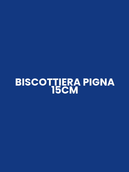 BISCOTTIERA PIGNA 15CM