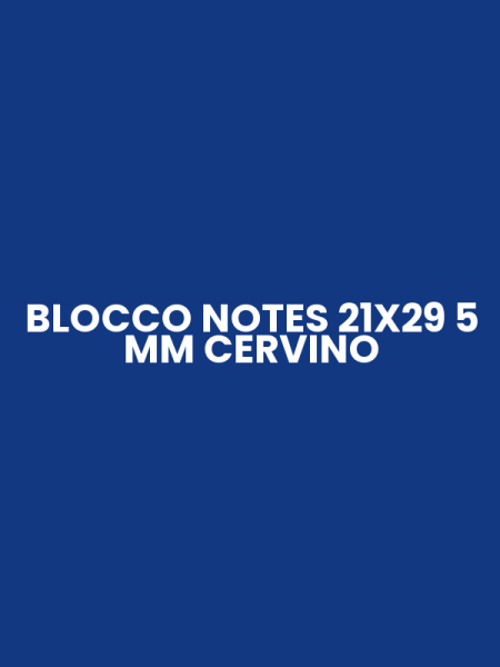 BLOCCO NOTES 21X29 5 MM CERVINO
