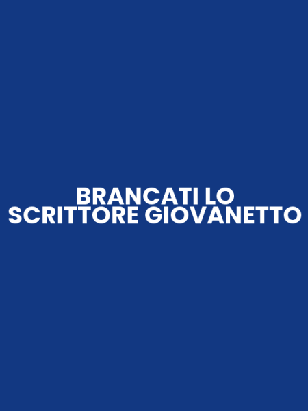 BRANCATI LO SCRITTORE GIOVANETTO