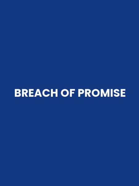BREACH OF PROMISE