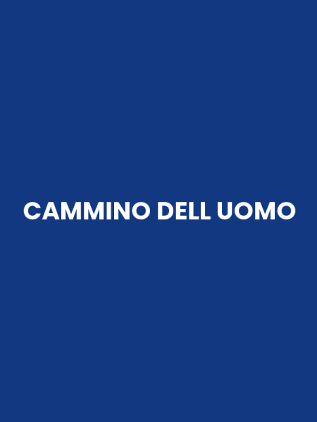 CAMMINO DELL UOMO