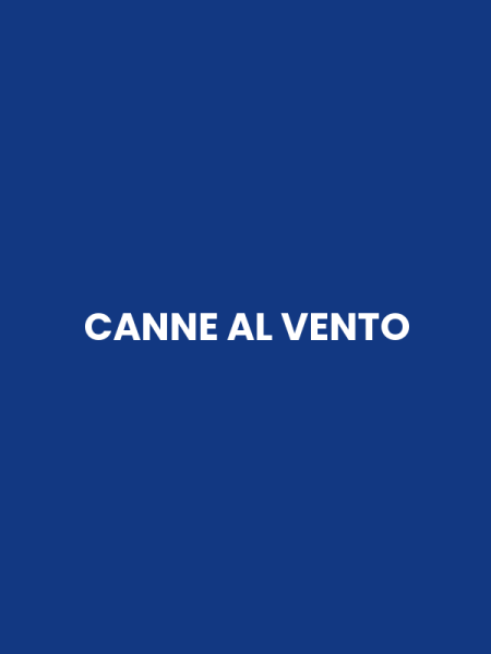 CANNE AL VENTO