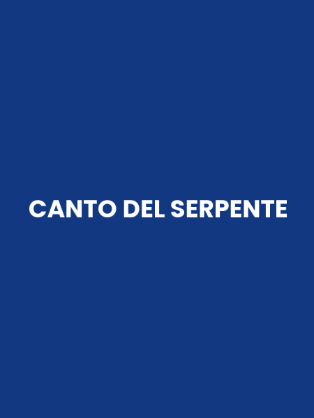 CANTO DEL SERPENTE