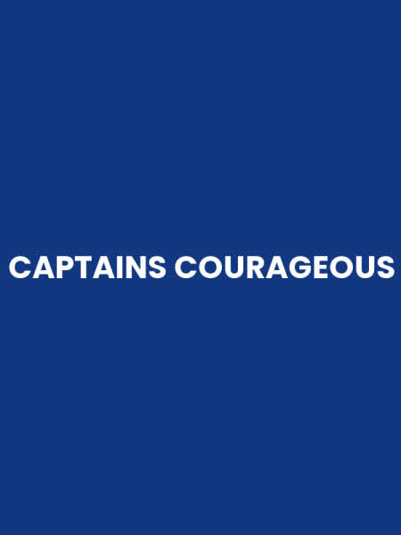 CAPTAINS COURAGEOUS