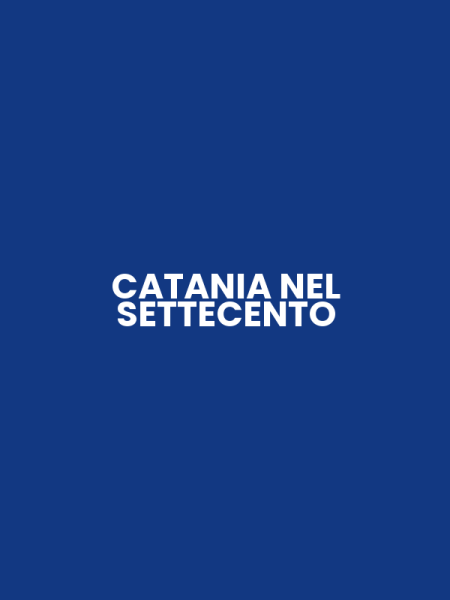 CATANIA NEL SETTECENTO
