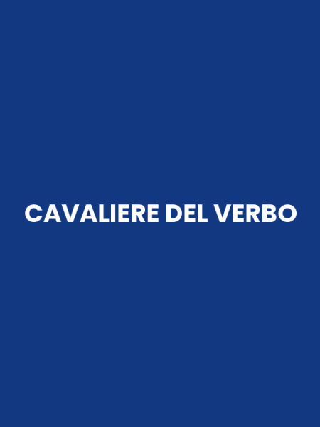 CAVALIERE DEL VERBO