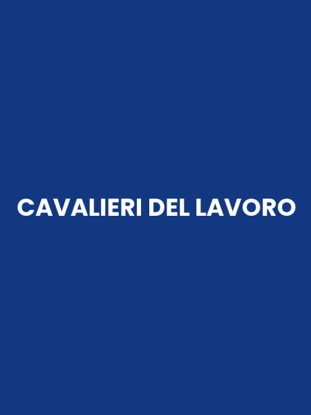 CAVALIERI DEL LAVORO
