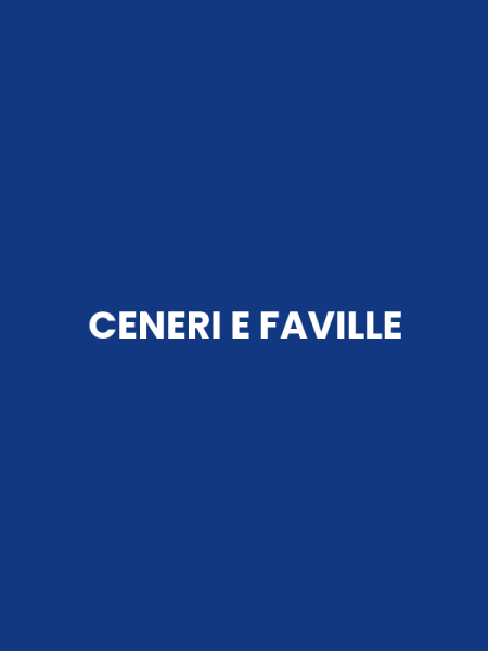 CENERI E FAVILLE