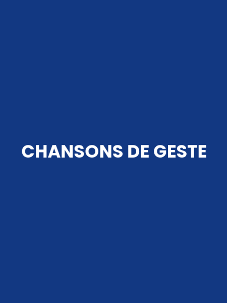 CHANSONS DE GESTE