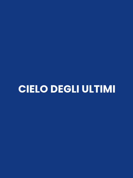 CIELO DEGLI ULTIMI