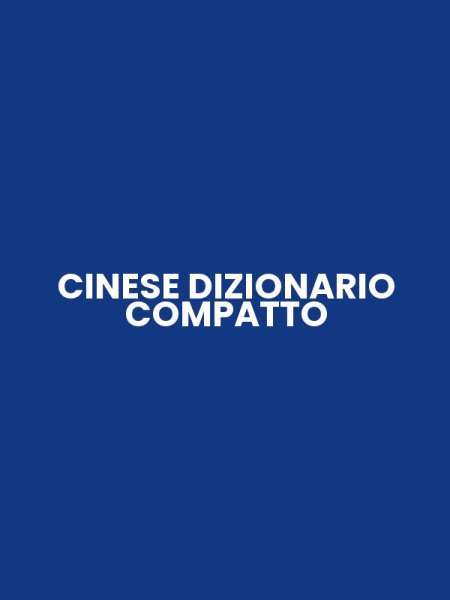 CINESE DIZIONARIO COMPATTO
