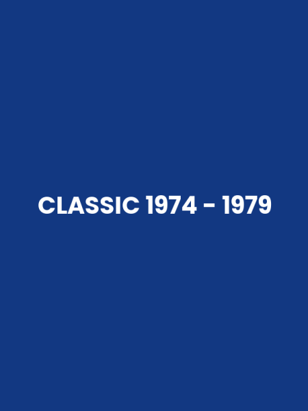 CLASSIC 1974 - 1979