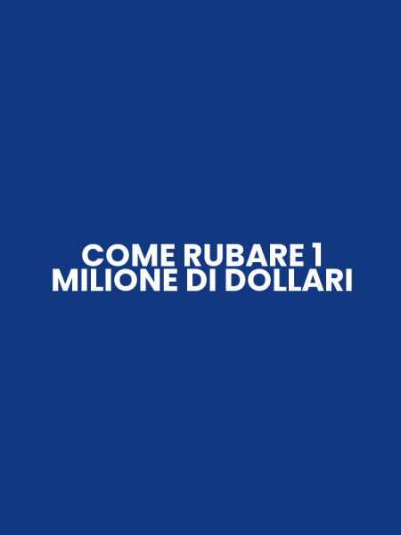 COME RUBARE 1 MILIONE DI DOLLARI