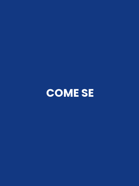 COME SE