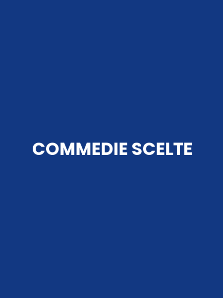 COMMEDIE SCELTE