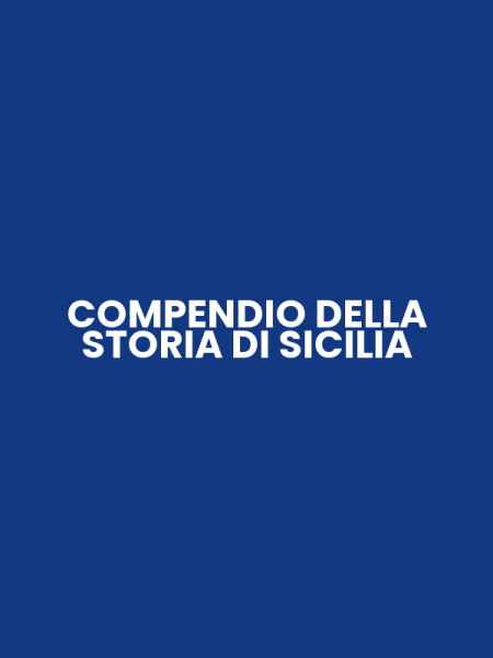 COMPENDIO DELLA STORIA DI SICILIA