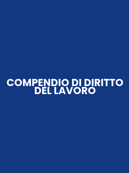 COMPENDIO DI DIRITTO DEL LAVORO