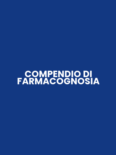 COMPENDIO DI FARMACOGNOSIA